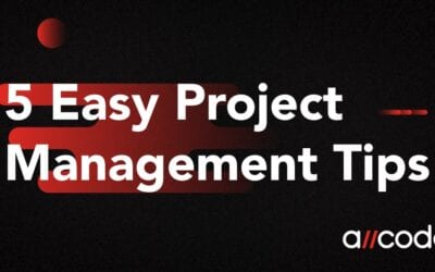 5 Easy Project Management Tips