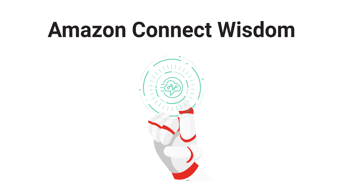 AWS Connect Wisdom